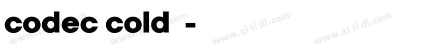 codec cold字体字体转换